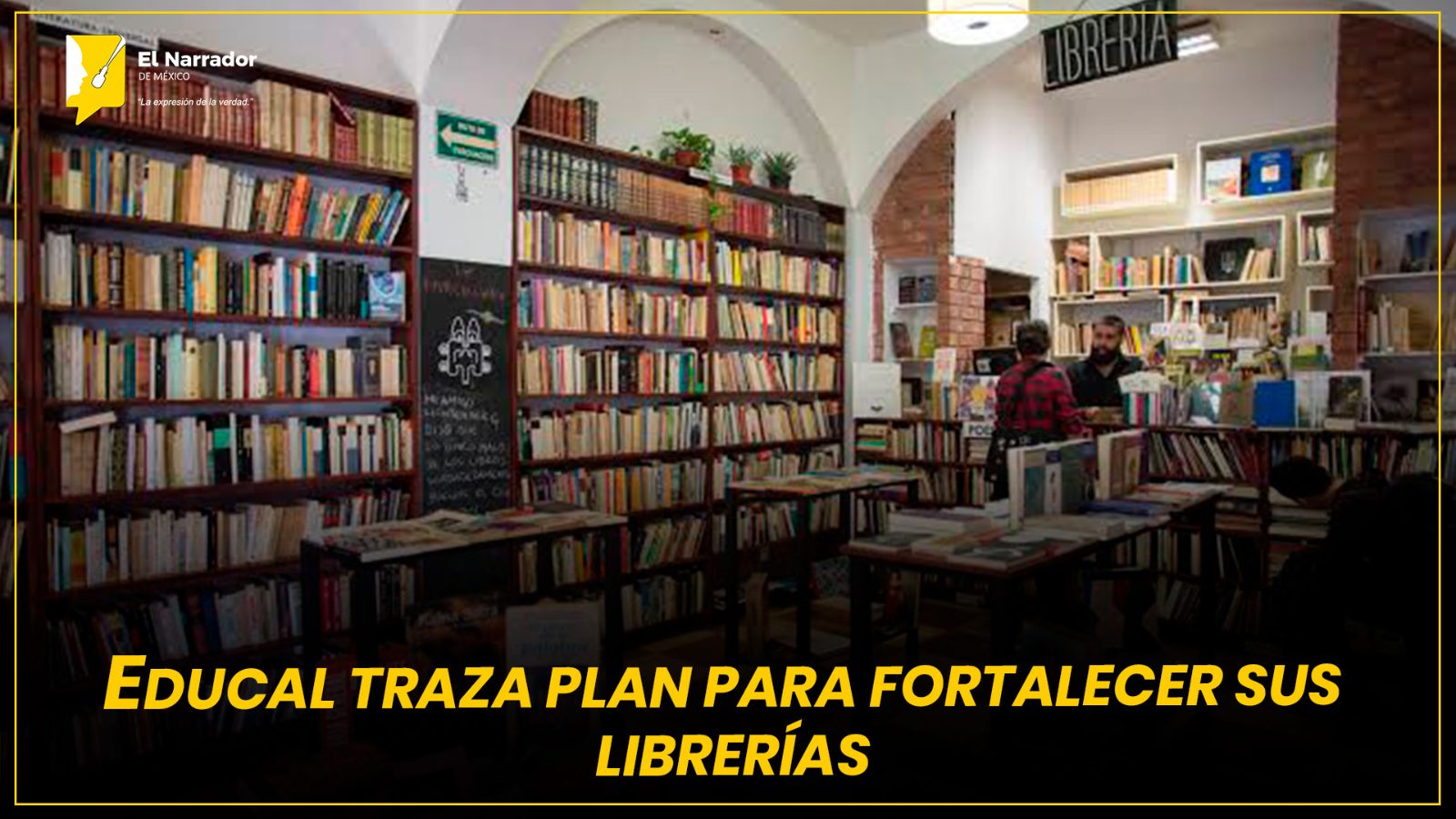 EDUCAL TRAZA PLAN PARA FORTALECER SUS LIBRERÍAS