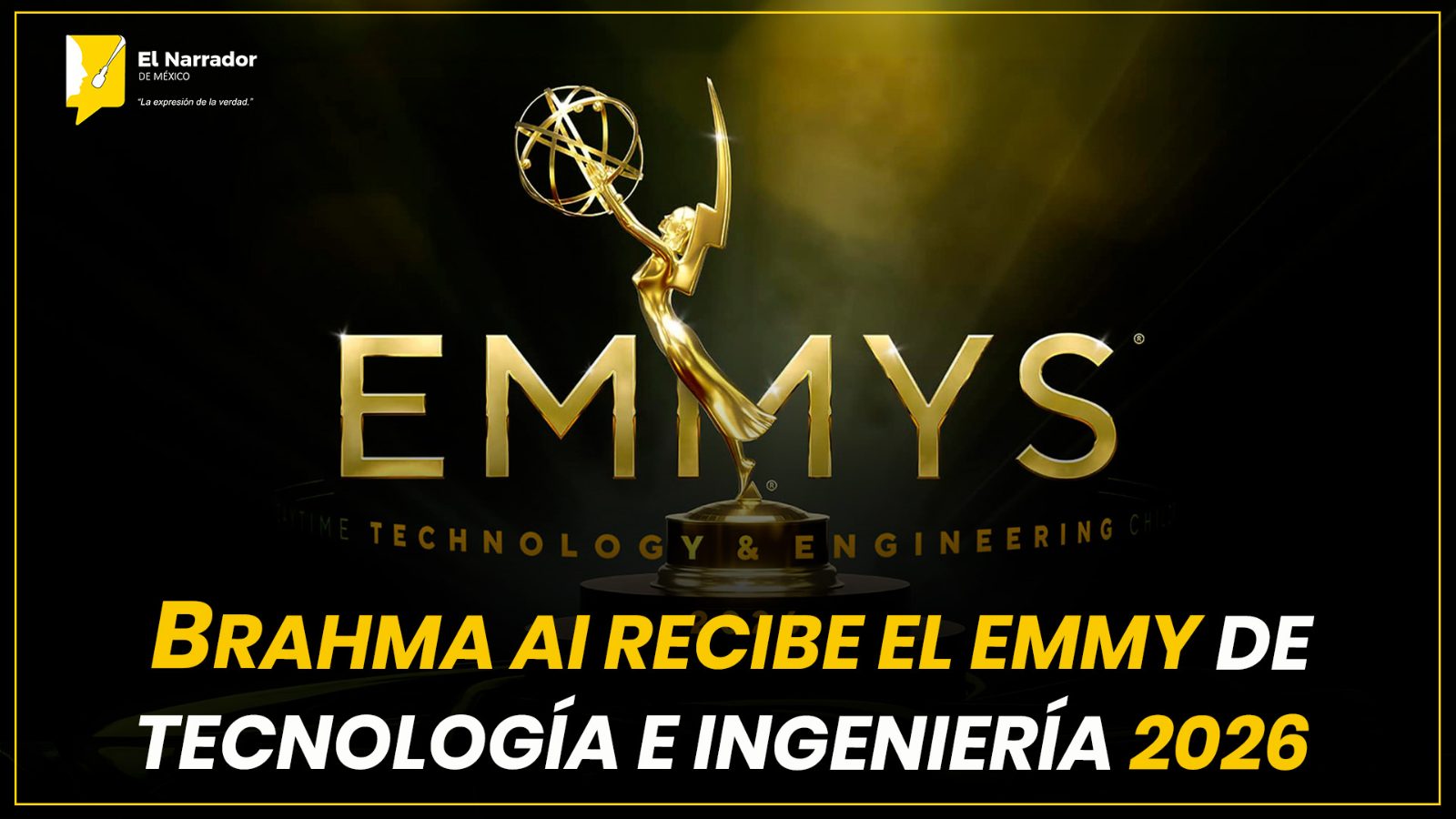 BRAHMA AI RECIBE EL EMMY DE TECNOLOGÍA E INGENIERÍA 2026