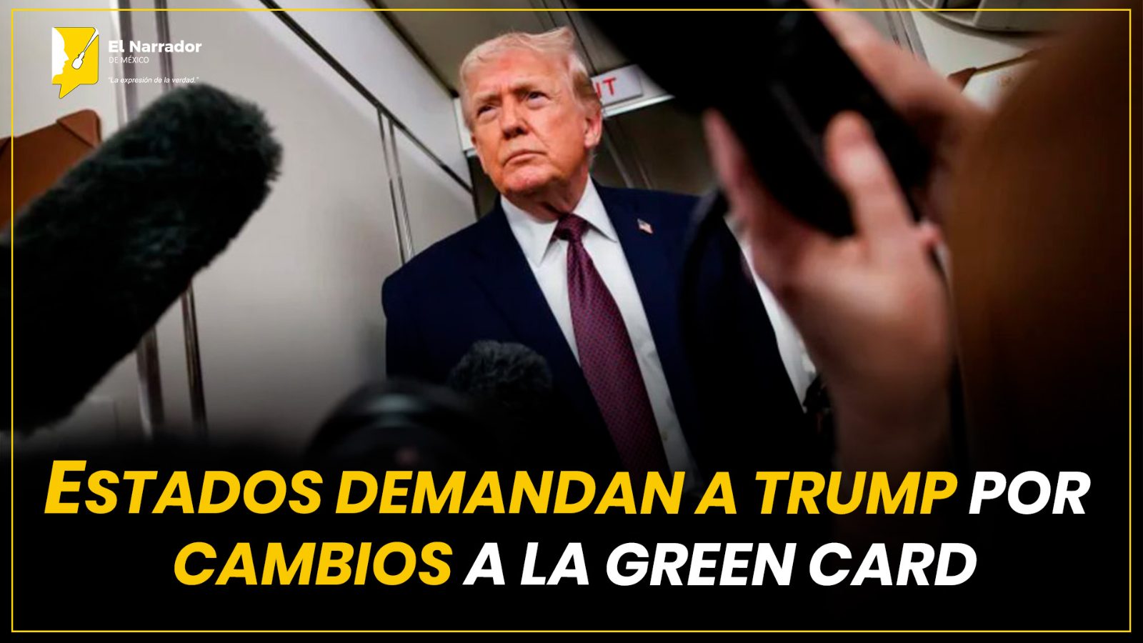 ESTADOS DEMANDAN A TRUMP POR CAMBIOS A LA GREEN CARD