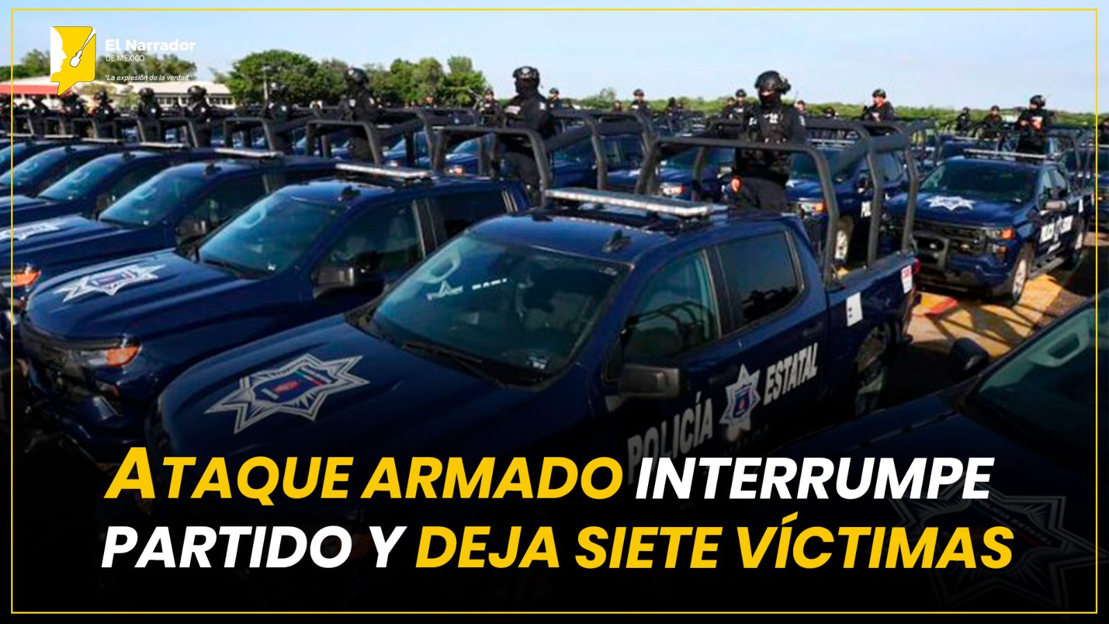 ATAQUE ARMADO INTERRUMPE PARTIDO Y DEJA SIETE VÍCTIMAS