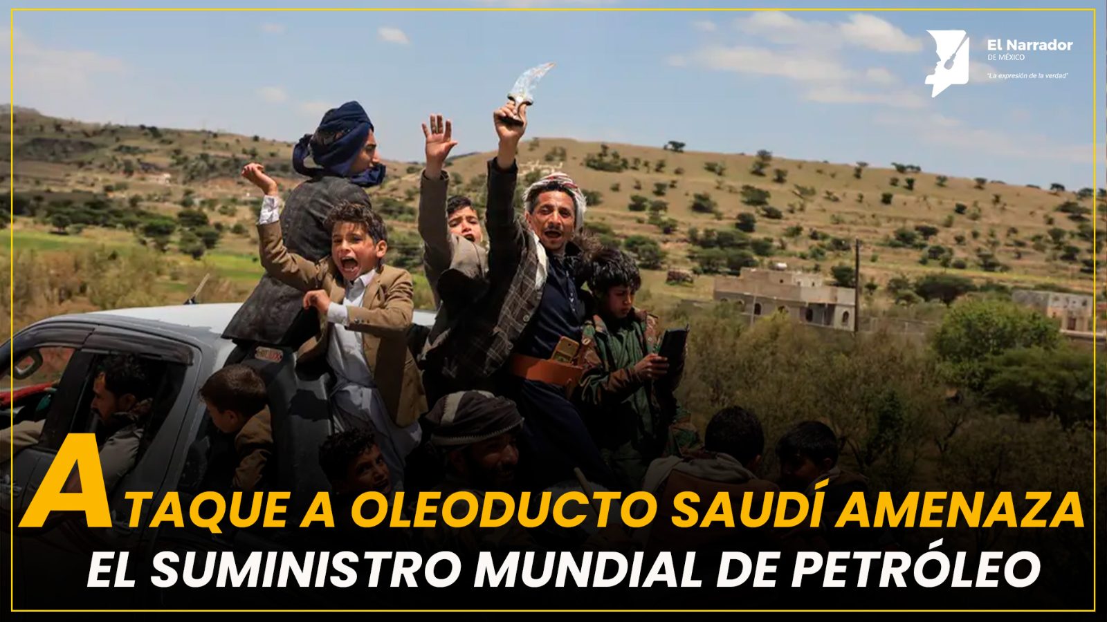 ATAQUE A OLEODUCTO SAUDÍ AMENAZA EL SUMINISTRO MUNDIAL DE PETRÓLEO