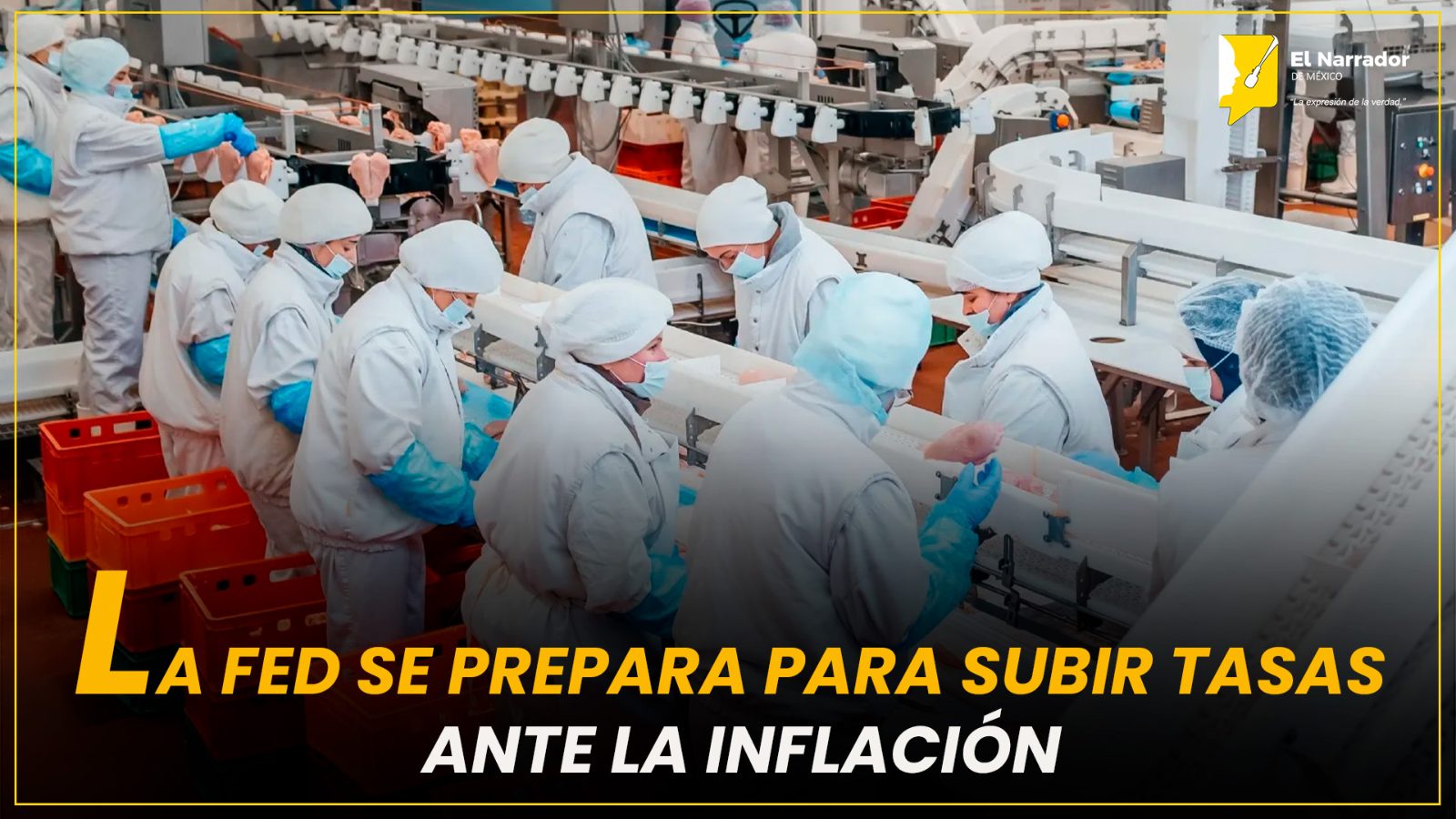 LA FED SE PREPARA PARA SUBIR TASAS ANTE LA INFLACIÓN
