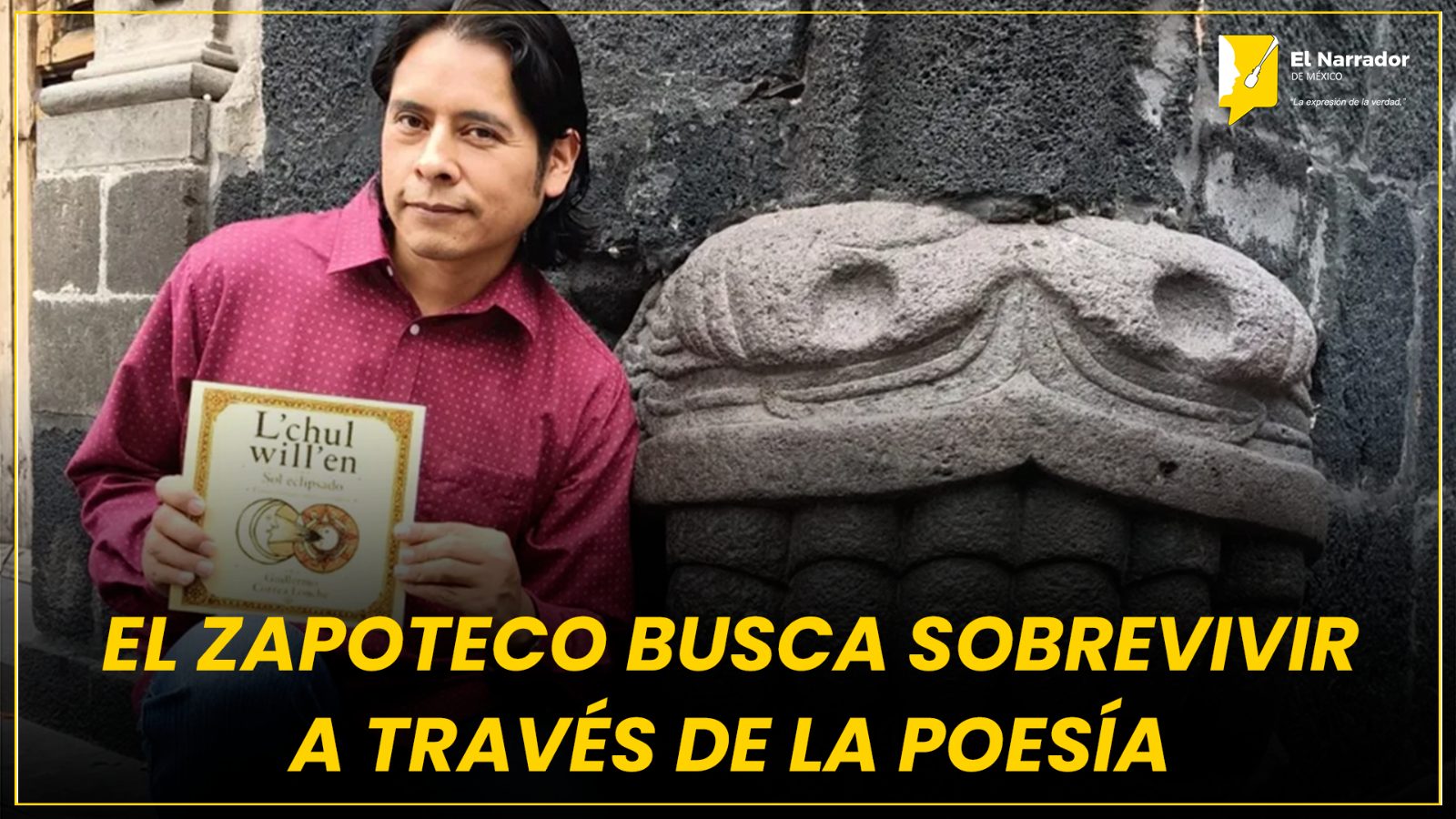 EL ZAPOTECO BUSCA SOBREVIVIR A TRAVÉS DE LA POESÍA