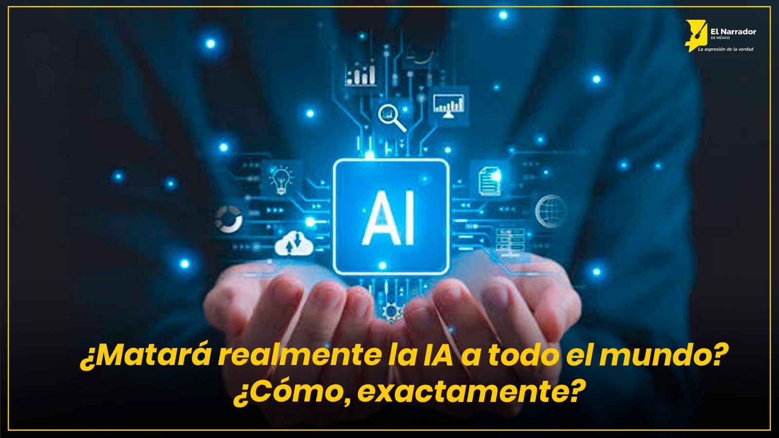 LA IA Y EL RIESGO DE UNA EXTINCIÓN HUMANA: ¿QUÉ TAN REAL ES EL ESCENARIO?