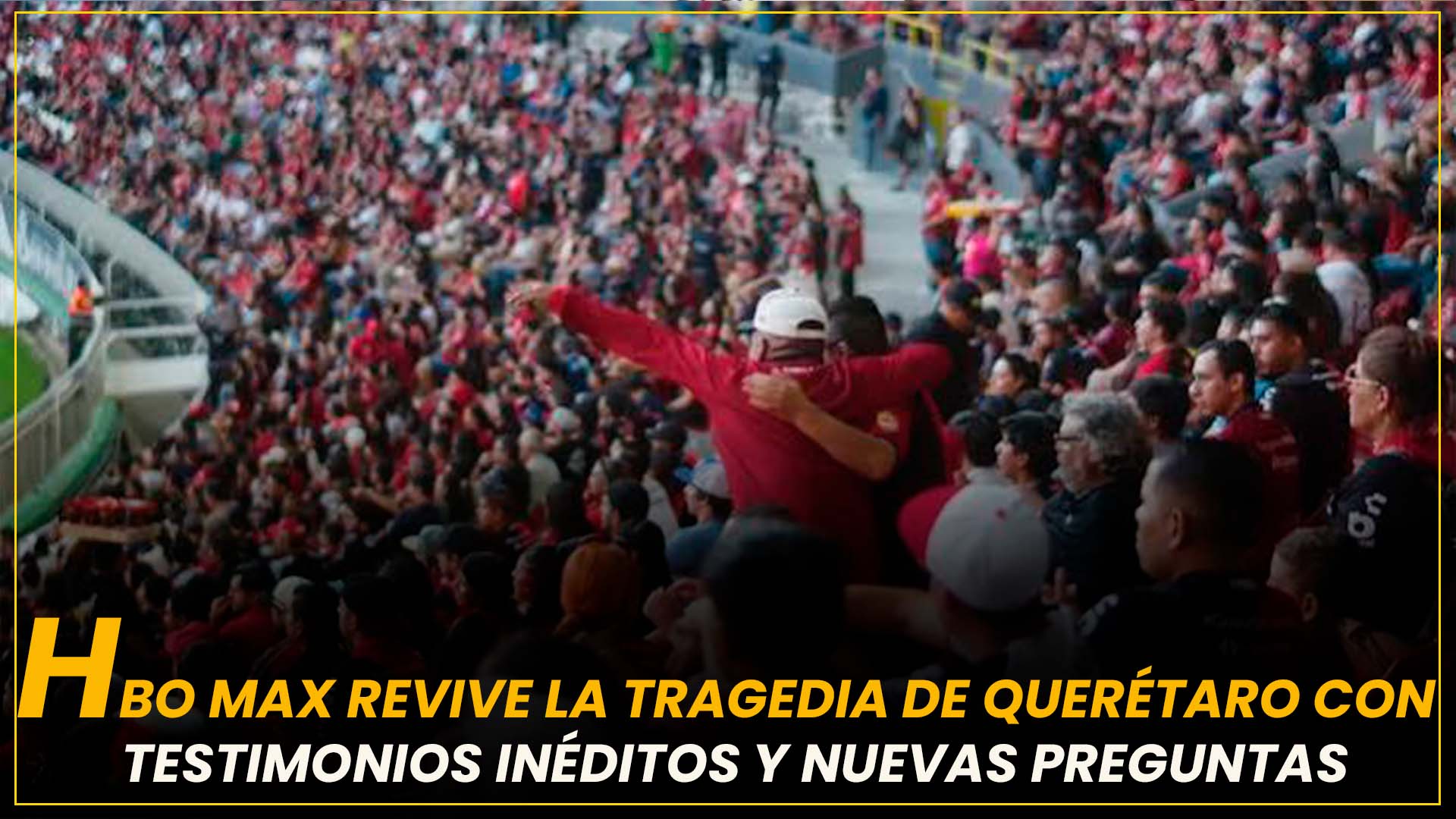 HBO MAX REVIVE LA TRAGEDIA DE QUERÉTARO CON TESTIMONIOS INÉDITOS Y NUEVAS PREGUNTAS